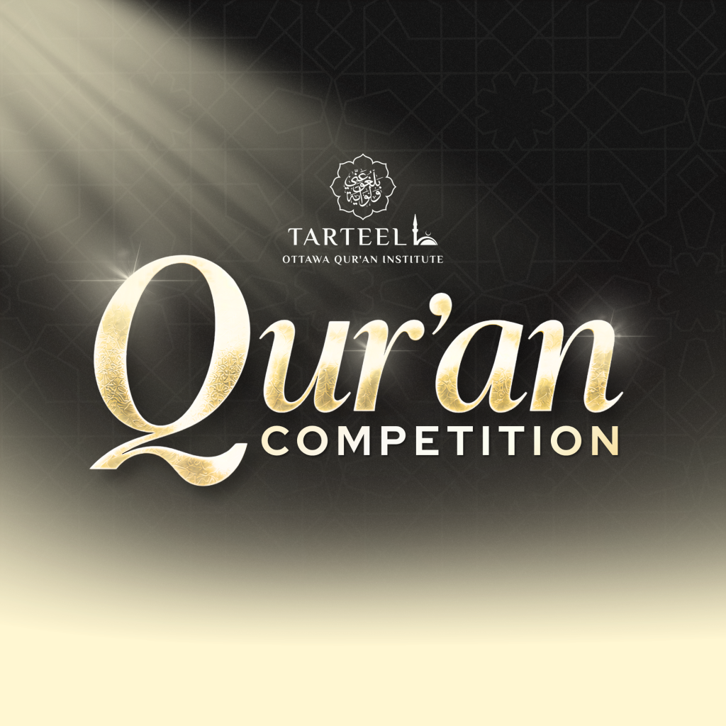Tarteel Ottawa Qur'an Institute Qur'an Competition